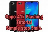 Mulai Proses Flashing Oppo A1K