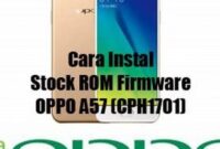 Ekstrak Firmware Hp Oppo A57