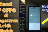 Cara Reset Hp Oppo A11K Dengan Menggunakan Pengaturan