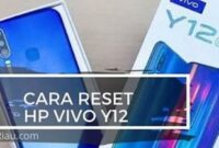 Reset Hp Vivo Y12I Tanpa Password