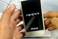 Langkah-Langkah Flashing Hp Oppo Joy 3