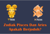 Zodiak Pisces Dan Aries Apakah Berjodoh?