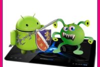 Tips Melindungi Smartphone Android dari Virus