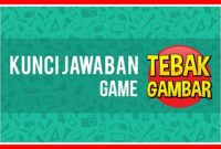 Kunci Jawaban Game Tebak Gambar