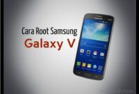 Cаrа Root HP Sаmѕung Gаlаxу V Pluѕ menggunakan PC Komputer