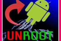 cara unroot android tanpa pc