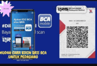 Cara Bikin QRIS BCA: Panduan Lengkap untuk Usaha dan Pribadi